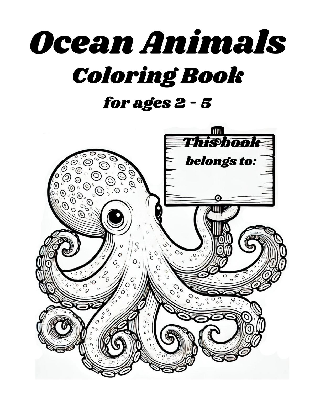 Baby Ocean Animals, Coloring Book for Ages 2 - 5-Print EDition